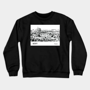 Kiev - Ukraine Crewneck Sweatshirt